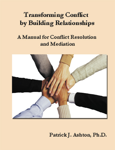 Transforming Conflict by Building Relationships-2nd Edition
