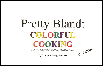 Pretty Bland: Colorful Cooking by Sharon Deevey