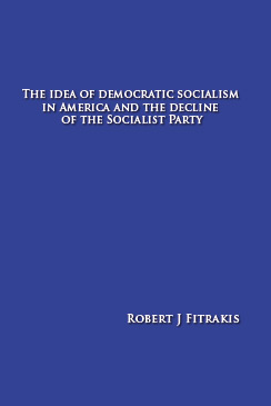 The Idea of Democratic Socialism in America by Bob Fitrakis