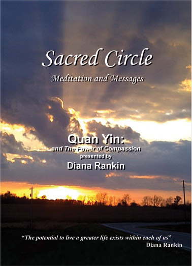 Quan Yin and the Power of Compassion--DVD by Diana Rankin
