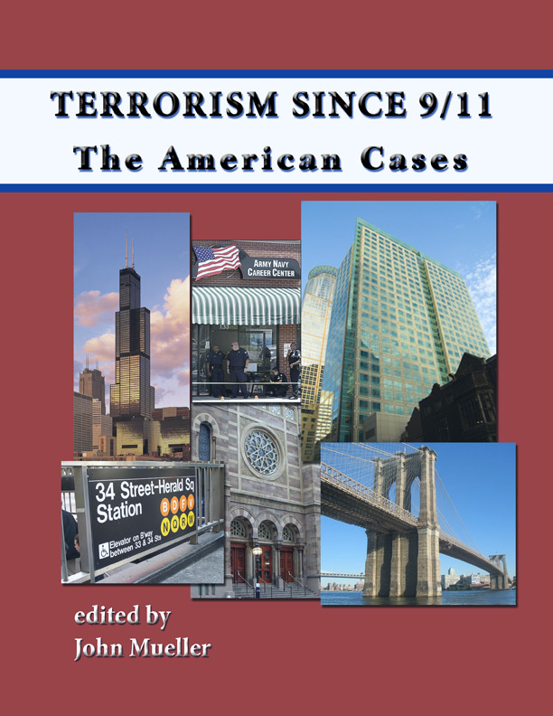 Terrorism Since 9/11: The American Cases by John Mueller